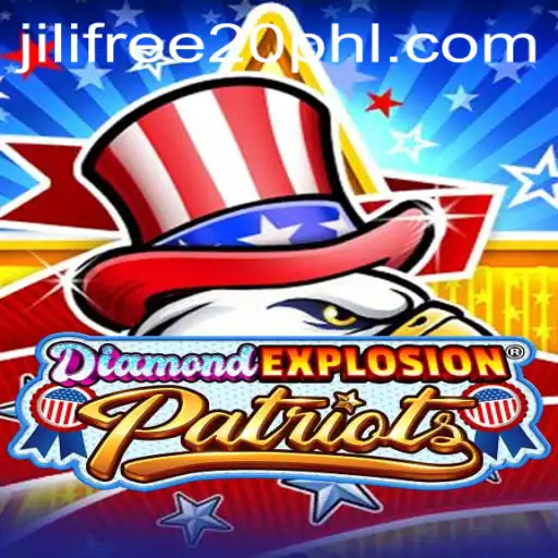 Exploring the Thrills of DiamondExplosionPatriots and the Excitement of Jili Free 20