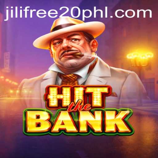 HitTheBank: Jili's Exciting New Game and the Irresistible Free 20 Offer